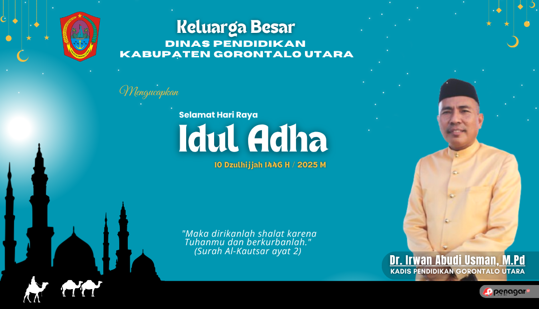 Kepala Dinas Pendidikan Kabupaten Gorontalo Utara, Dr. Irwan Abudi Usman, M.Pd, menyampaikan ucapan selamat Hari Raya Iduladha 1446 Hijriah./ Penagar.id